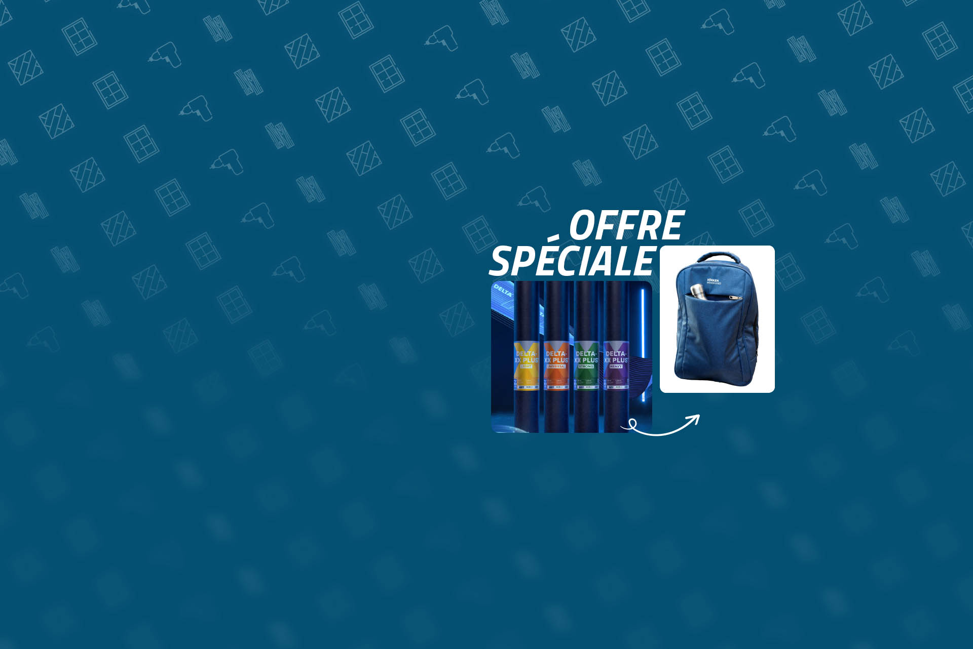5 rouleaux Dörken achetés, un sac à dos offert